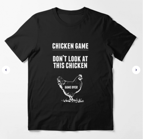 Funny Chicken Game T-Shirt
